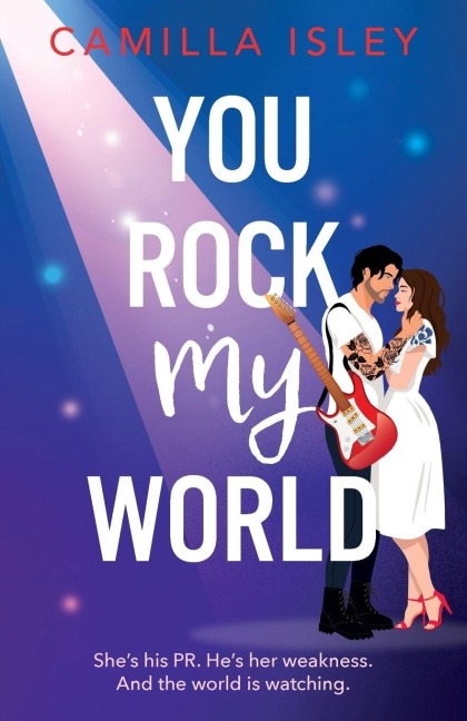 You Rock My World - Camilla Isley