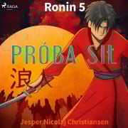 Cover-Bild zum Titel 'Ronin 5 - Próba si¿' von 'Jesper Nicolaj Christiansen'