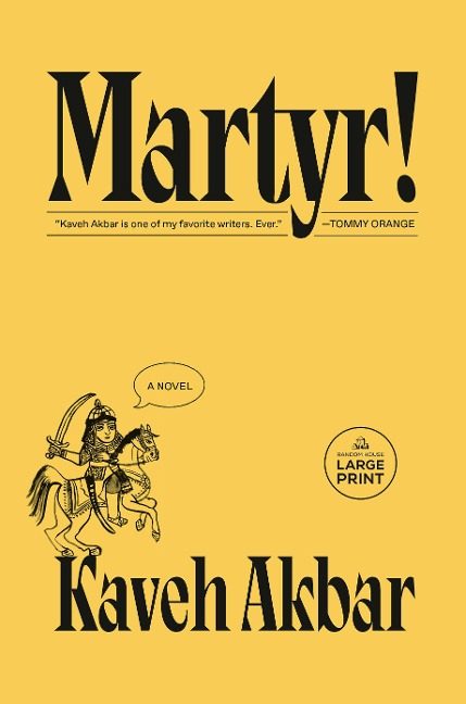Martyr! - Kaveh Akbar