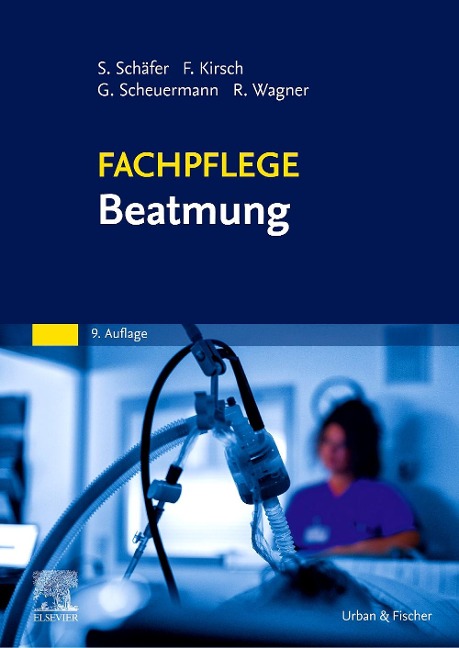 Fachpflege Beatmung - Frank Kirsch, Sigrid Schäfer, Gottfried Scheuermann, Rainer Wagner