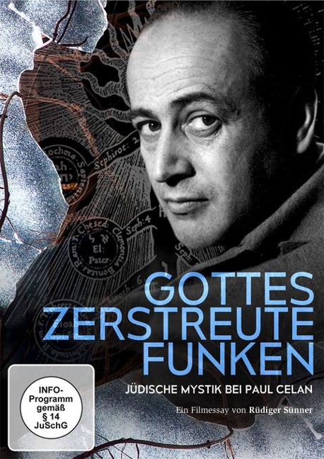 Gottes zerstreute Funken - Jüdische Mystik bei Paul Celan - 
