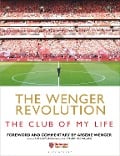Cover-Bild zum Titel 'The Wenger Revolution' von 'Amy Lawrence'