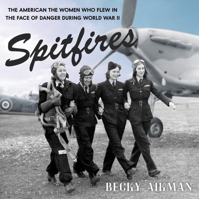 Spitfires - Becky Aikman