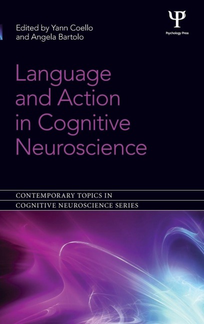 Language and Action in Cognitive Neuroscience - 