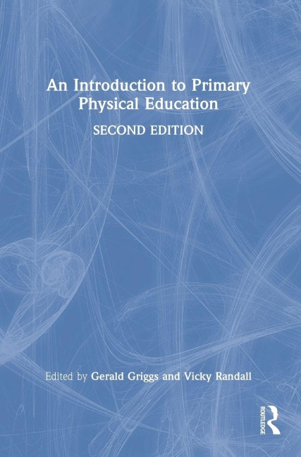 An Introduction to Primary Physical Education - 