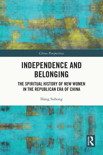 Independence and Belonging - Hang Suhong