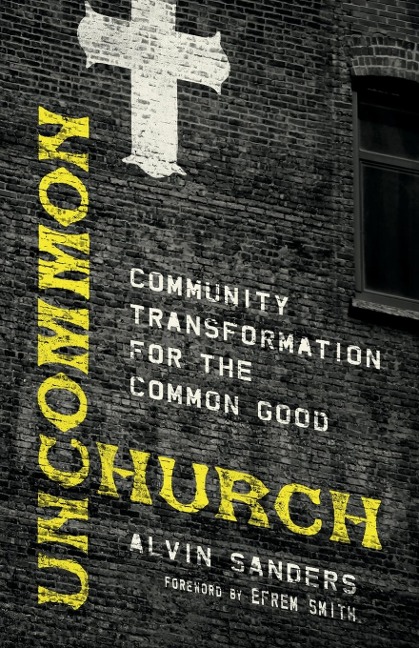 Uncommon Church - Alvin Sanders