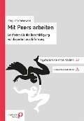 Cover-Bild zum Titel 'Mit Peers arbeiten' von 'Jörg Utschakowski'