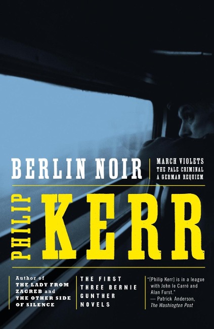 Berlin Noir - Philip Kerr