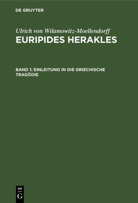 Einleitung in die Griechische Tragödie - Ulrich Von Wilamowitz-Moellendorff