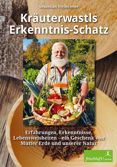 Kräuterwastls Erkenntnis-Schatz - Sebastian Viellechner