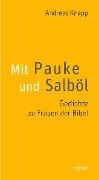 Cover-Bild zum Titel 'Mit Pauke und Salböl' von 'Andreas Knapp'
