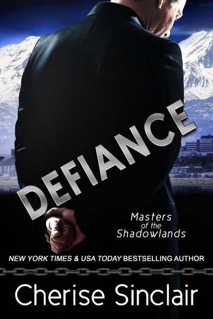 Defiance (Masters of the Shadowlands, #14) - Cherise Sinclair