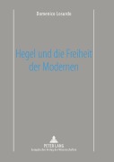 Cover-Bild zum Titel 'Hegel und die Freiheit der Modernen' von 'Domenico Losurdo'