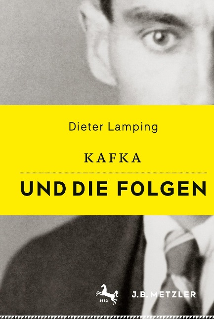 Kafka und die Folgen - Dieter Lamping