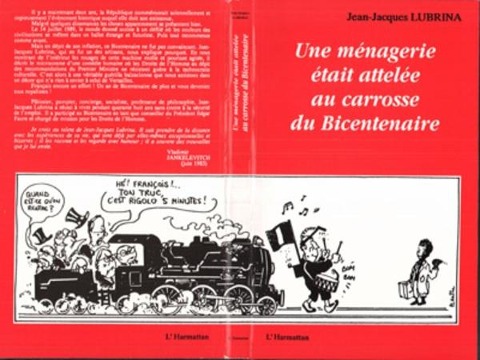 Une ménagerie était attelée au carosse du Bicentenaire - Lubrina
