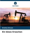 Cover-Bild zum Titel 'Ein böses Erwachen' von 'Kristina Ericson'
