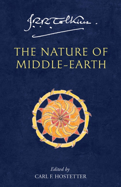 The Nature of Middle-earth - J. R. R. Tolkien