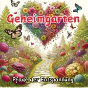 Cover-Bild zum Titel 'Geheimgarten' von 'Maxi Pinselzauber'