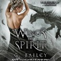 Cover-Bild zum Titel 'Wings of Spirit' von 'Greg Bailey'
