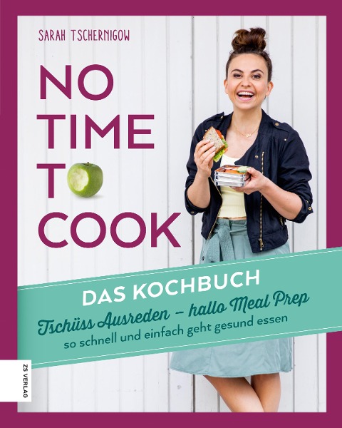 No time to cook - Sarah Tschernigow