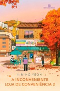 A inconveniente loja de conveniência 2 - Kim Ho-Yeon