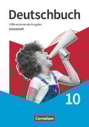 Deutschbuch - Sprach- und Lesebuch 10. Schuljahr- Differenzierende Ausgabe 2020 - Arbeitsheft mit Lösungen - Toka-Lena Rusnok, Friedrich Dick, Ruth Malaka, Hans-Joachim Gauggel, Esther Akhtari