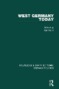 Cover-Bild zum Titel 'West Germany Today (RLE: German Politics)' von ''