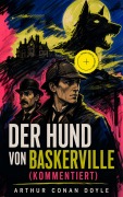 Cover-Bild zum Titel 'Der Hund von Baskerville (Kommentiert)' von 'Arthur Conan Doyle'