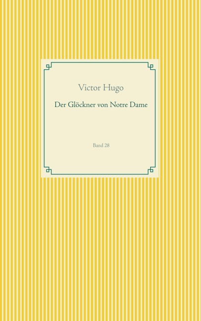 Der Glöckner von Notre Dame - Victor Hugo