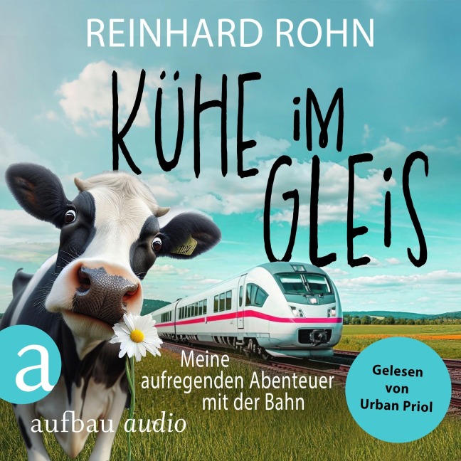 Kühe im Gleis - Reinhard Rohn