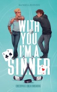 With you I'm a Sinner - Ina Taus, Jen Rivers