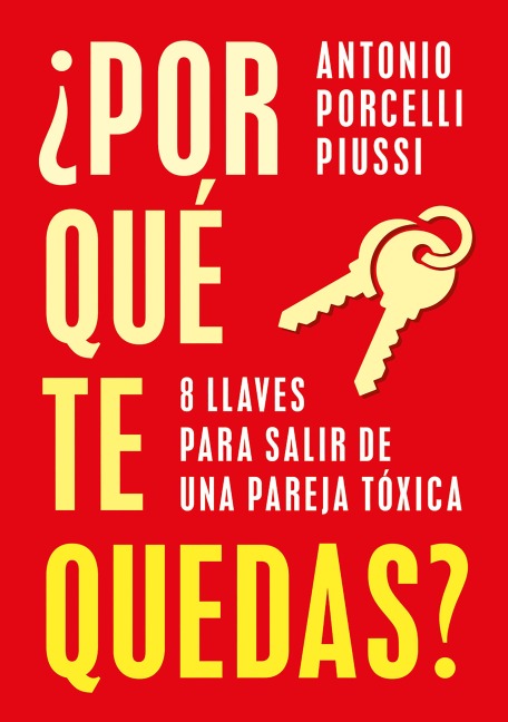 ¿Por qué te quedas? - Antonio Porcelli Piussi