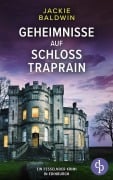 Geheimnisse auf Schloss Traprain - Jackie Baldwin