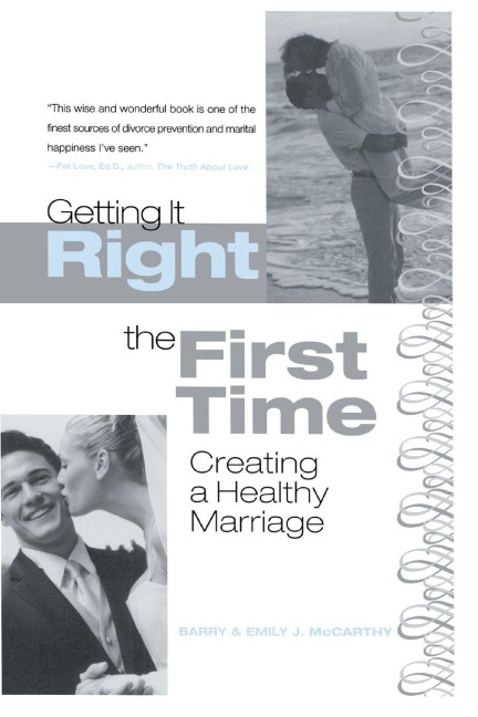 Getting It Right the First Time - Barry Mccarthy, Emily J. McCarthy