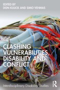Cover-Bild zum Titel 'Clashing Vulnerabilities, Disability and Conflict' von ''