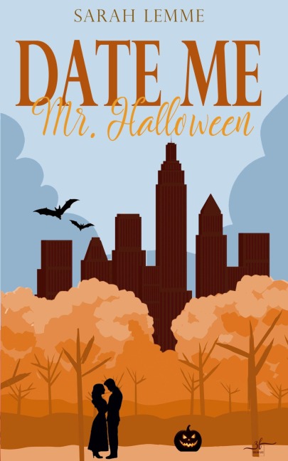 Date me, Mr. Halloween - Sarah Lemme