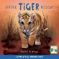Cover-Bild zum Titel 'Little Tiger Rescue' von 'Rachel Delahaye'