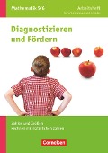 Diagnostizieren und Fördern in Mathematik 5./6. Schuljahr - Arbeitsheft - Allgemeine Ausgabe - Claus Arndt, Carina Freytag