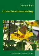 Cover-Bild zum Titel 'Literaturschmetterling' von 'Vivien Schulz'