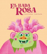 Cover-Bild zum Titel 'El Hada Rosa' von 'Susana Torrubiano'