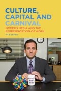 Cover-Bild zum Titel 'Culture, Capital and Carnival' von 'Will Kitchen'