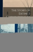 Cover-Bild zum Titel 'The Story of Extinct Civilizations of the West' von 'Robert E. Anderson'