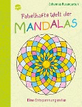 Cover-Bild zum Titel 'Fabelhafte Welt der Mandalas. Eine Entspannungsreise' von 'Johannes Rosengarten'