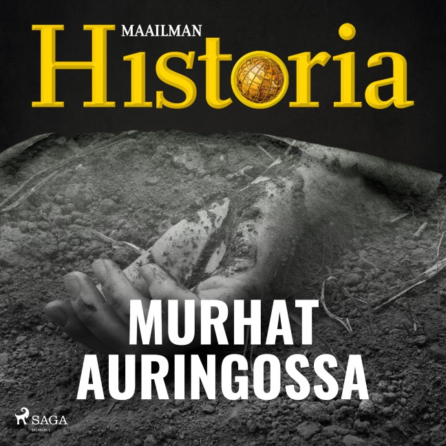 Murhat auringossa - Maailman Historia