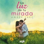 Cover-Bild zum Titel 'La luz de tu mirada' von 'Amber Lake'