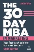 Cover-Bild zum Titel '30 Day MBA in Marketing' von 'Colin Barrow'