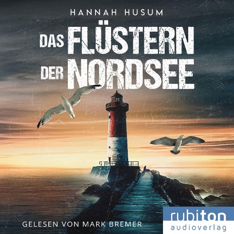 Das Flüstern der Nordsee - Hannah Husum