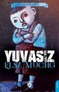 Cover-Bild zum Titel 'Yuvasiz' von 'Elsa Muchg'