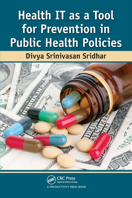 Health IT as a Tool for Prevention in Public Health Policies - Divya Srinivasan Sridhar